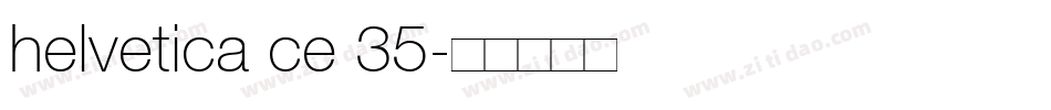 helvetica ce 35字体转换